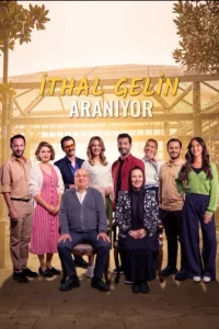 Турецкий сериал Разыскивается невеста из-за границы (2024)